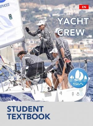 SIA student textbook cover for issa yacht crew course showing a group of 4 sailors learning how to crew a monohull yacht. english version